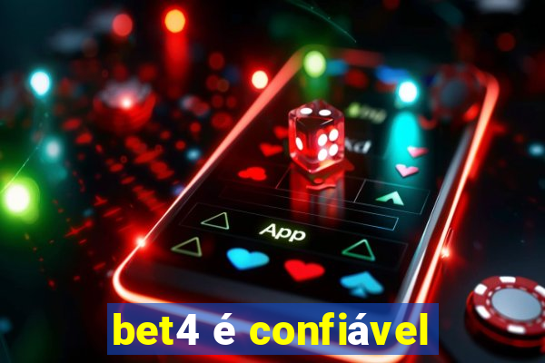 bet4 é confiável